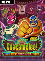 Guacamelee! Super Turbo Championship Edition for PC
