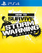 How to Survive: Storm Warning Edition for PlayStation 4