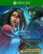 Nightmares from the Deep: The Cursed Heart for Xbox One