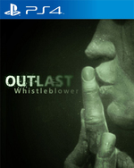 Outlast: Whistleblower for PlayStation 4