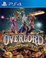 Overlord: Fellowship of Evil for PlayStation 4