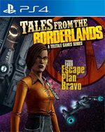 Tales from the Borderlands: Episode Four - Escape Plan Bravo for PlayStation 4