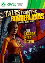 Tales from the Borderlands: Episode Four - Escape Plan Bravo for Xbox 360