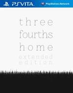 Three Fourths Home: Extended Edition for PS Vita