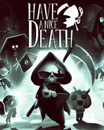 Have a Nice Death