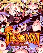 Takkoman -Kouzatsu World-