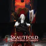 Skautfold: Shrouded in Sanity