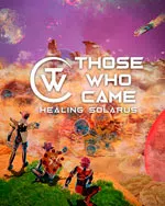 Those Who Came: Healing Solarus