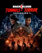 Back 4 Blood - Expansion 1: Tunnels of Terror