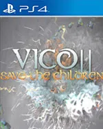 VICO 2: SAVE THE CHILDREN
