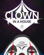 Clown In a House