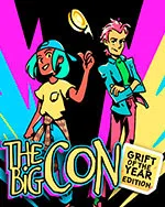 The Big Con - GRIFT OF THE YEAR EDITION