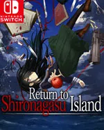 Return to Shironagasu Island
