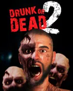 Drunk or Dead 2