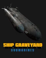Ship Graveyard Simulator - Submarines DLC