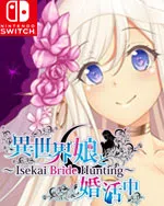 Isekai Bride Hunting