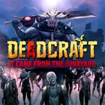 DEADCRAFT - It Came From the Junkyard