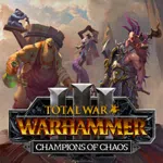 Total War: WARHAMMER III - Champions of Chaos