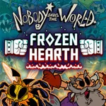 Nobody Saves the World - Frozen Hearth