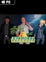 Knee Deep: Act 3 - Boomtown