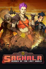 Saghala: Heroes of the Last World