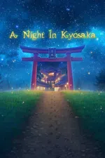A Night In Kyosaka