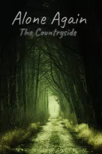 Alone Again: The Countryside