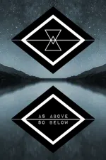 AS ABOVE SO BELOW