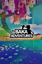 Baka Adventures