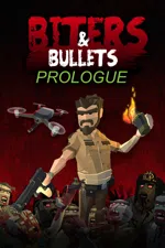 Biters & Bullets: Prologue