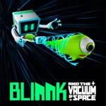 BLINNK and the Vacuum of Space