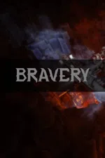 Bravery