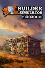 Builder Simulator: Prologue