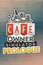 Cafe Owner Simulator: Prologue