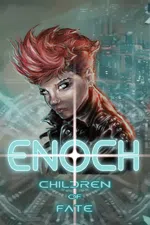 Enoch : Children of fate
