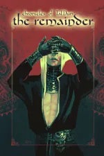 Chronicles of Tal'Dun: The Remainder