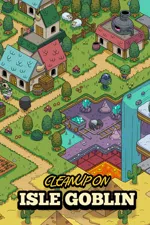 Cleanup on Isle Goblin