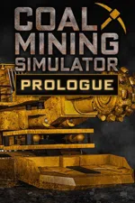 Coal Mining Simulator: Prologue