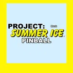 Mark - Project: Summer Ice Pinball