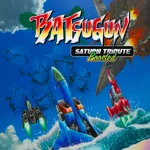 BATSUGUN Saturn Tribute Boosted