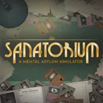 Sanatorium - A Mental Asylum Simulator