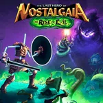 The Last Hero of Nostalgaia - The Rise of Evil DLC
