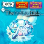 Pokemon Scarlet: The Hidden Treasure of Area Zero - Part 2: The Indigo Disk