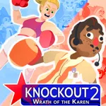 Knockout 2: Wrath of the Karen