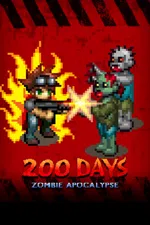 200 DAYS Zombie Apocalypse