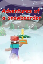 Adventures of a snowboarder