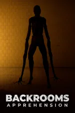 BACKROOMS: APPREHENSION