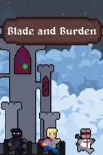 Blade and Burden