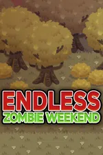 Endless Zombie Weekend
