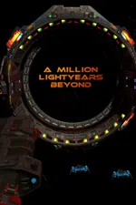 A Million Lightyears Beyond